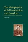 Cover: The Metaphysics of Self-Realisation and Freedom - Imprint Academic