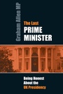 Cover: The Last Prime Minister - Imprint Academic