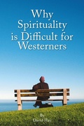 Cover: Why Spirituality Is Difficult for Westeners - Imprint Academic