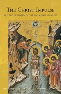 Enlarge image Cover: The Christ Impulse - Rudolf Steiner Press