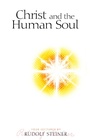 Cover: Christ and the Human Soul - Rudolf Steiner Press