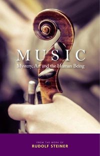 Enlarge image Cover: Music - Rudolf Steiner Press