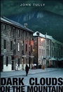Cover: Dark Clouds on the Mountain - Hybrid Publishers