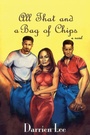 Cover: All That and a Bag of Chips - Strebor Books International, LLC