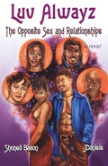 Cover: Luv Alwayz - Strebor Books International, LLC
