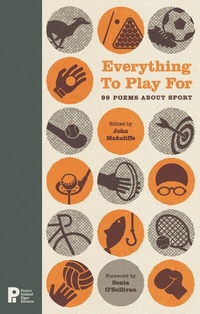 Abbildung von: Everything to Play For: 99 Poems about Sport - Poetry Ireland Ltd.