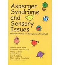 Enlarge image Cover: Asperger Syndrome and Sensory Issues - Autism Asperger Publishing Co,US
