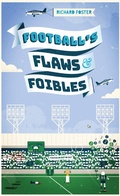 Cover: Football's Flaws & Foibles - Ockley Books