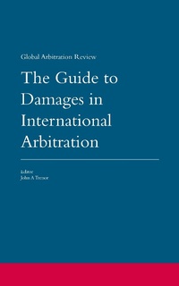 Enlarge image Cover: Guide to Damages in International Arbitration - Global Arbitration Review