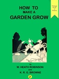 Cover: How to Make a Garden Grow - RHE Media Limited
