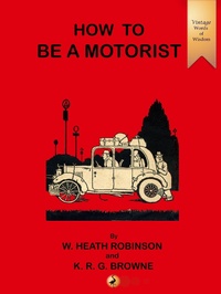 Enlarge image Cover: How to be a Motorist - RHE Media Limited