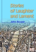 Cover: Stories of Laughter and Lament - John Bryson