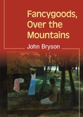 Cover: Fancygoods, Over the Mountains - John Bryson
