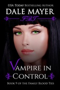 Cover: Vampire in Control (Family Blood Ties, #9) - Valley Publishing Ltd.