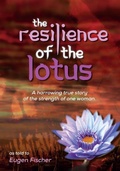 Cover: resilience of the lotus - Vivid Publishing