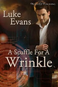 Cover: Scuffle for a Wrinkle - MuseItUp Publishing