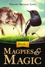 Cover: Magpies and Magic - Magpies and Magic