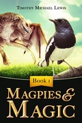 Cover: Magpies and Magic - Magpies and Magic