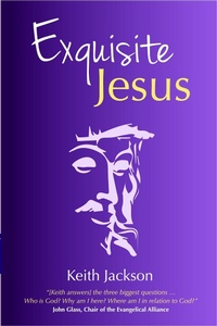 Enlarge image Cover: Exquisite Jesus - Onwards and Upwards eBook