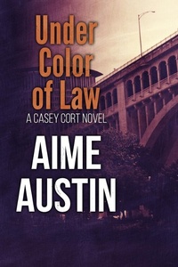 Enlarge image Cover: Under Color of Law - Penner Publishing