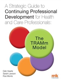 Abbildung von: Strategic Guide to Continuing Professional Development for Health and Care Professionals - M&K Publishing