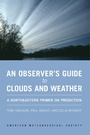 Cover: Observer's Guide to Clouds and Weather - American Meteorological Society