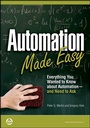 Cover: Automation Made Easy: Everything You Wanted to Know about Automation-and Need to Ask - International Society of Automation