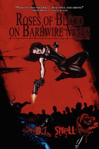 Enlarge image Cover: Roses of Blood on Barbwire Vines - Permuted Press
