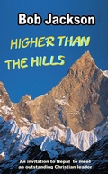 Cover: Higher than the Hills - Highland Books Ltd.