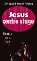 Cover: Jesus Centre Stage - Highland Books
