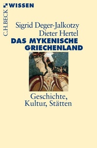 Abbildung von: Das mykenische Griechenland - C.H.BECK