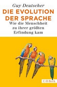 Abbildung von: Die Evolution der Sprache - C.H.BECK