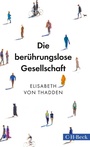 Bild: Die berührungslose Gesellschaft - C.H.BECK