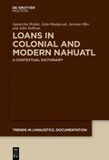 Cover: Loans in Colonial and Modern Nahuatl - De Gruyter Mouton