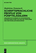 Cover: Schriftsprachliche Profile von F&uuml;nftkl&auml;sslern - De Gruyter
