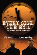 Cover: Every Sigh, The End - Permuted Press