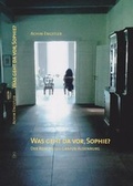 Cover: Was geht da vor, Sophie? - Isensee, Florian, GmbH