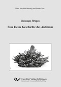 Cover: Triumph-Wagen – Eine kleine Geschichte des Antimons - Cuvillier Verlag eBooks