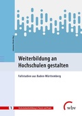 Cover: Weiterbildung an Hochschulen gestalten - wbv Media