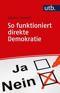 Abbildung von: So funktioniert direkte Demokratie - UTB