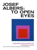 Cover: DVD Josef Albers. To Open Eyes Josef Albers demonstrates the interaction of color - K&ouml;nig, Walther