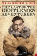 Cover: The Last of the Gentlemen Adventurers - HarperPress