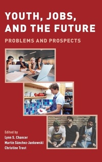 Enlarge image Cover: Youth, Jobs, and the Future - Oxford University Press Inc