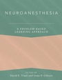 Cover: Neuroanesthesia: A Problem-Based Learning Approach - Oxford University Press Inc