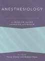 Cover: Anesthesiology: A Problem-Based Learning Approach - Oxford University Press Inc