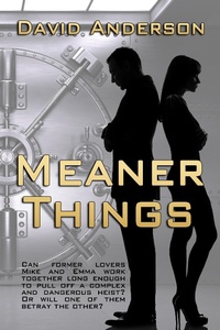 Enlarge image Cover: Meaner Things - Bwl Publishing Inc.