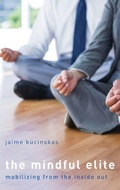 Cover: The Mindful Elite - Oxford University Press Inc