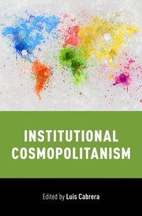 Enlarge image Cover: Institutional Cosmopolitanism - OUP eBook