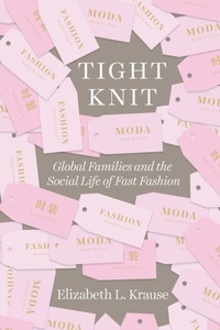 Abbildung von: Tight Knit - University of Chicago Press