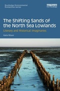 Cover: The Shifting Sands of the North Sea Lowlands - Routledge